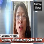 From Despair to Hope: A Journey of Triumph over Uterine Fibroids